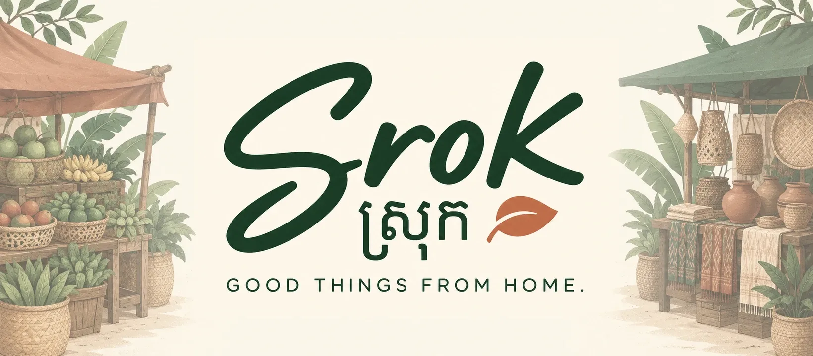SROK ស្រុក — Good Things From Home.